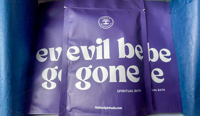 Evil Be Gone Spiritual Bath